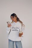 Dream Until It’s Your Reality Hoodie