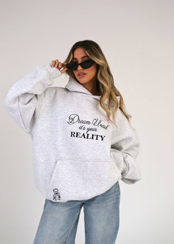 Dream Until It’s Your Reality Hoodie